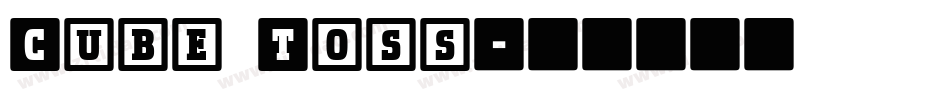 Cube Toss字体转换